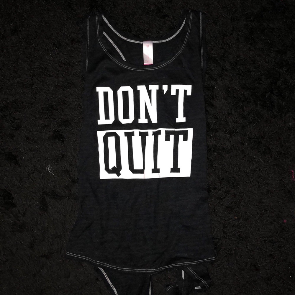 Don’t Quit Tie Back Tank